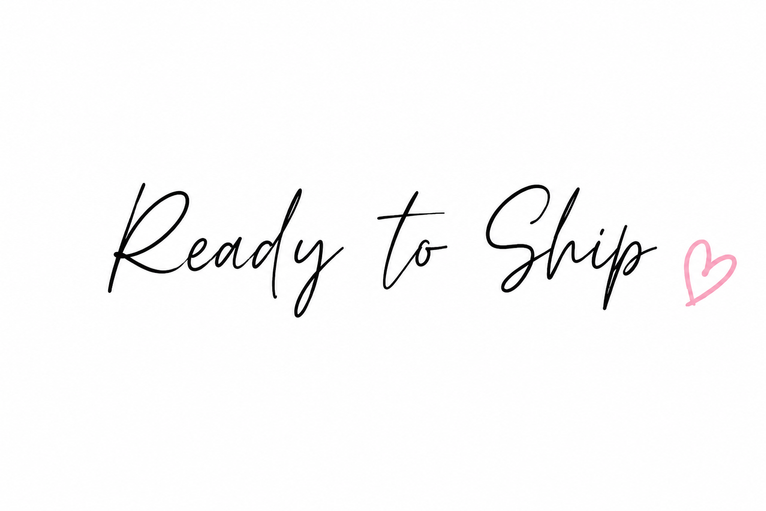 Ready to Ship